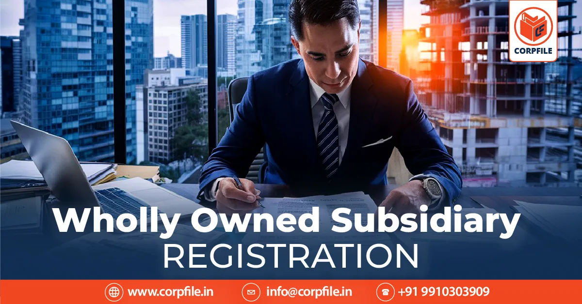 wholly owned subsidiary registration