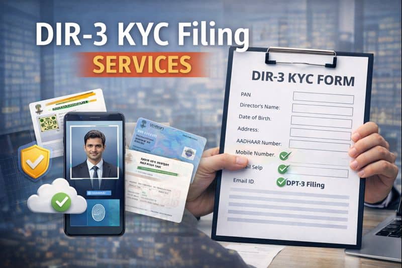 DIR-3 KYC Filing Services in Delhi