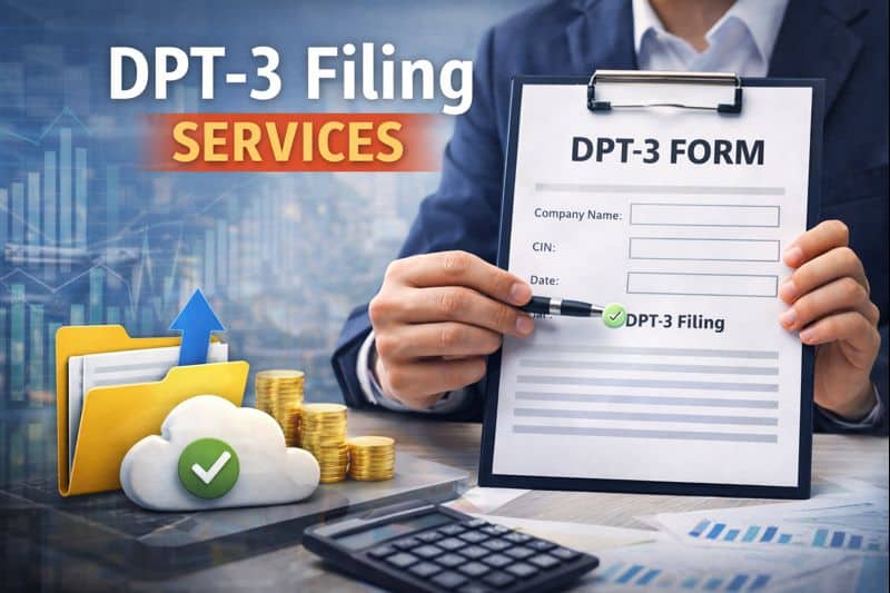 DPT-3 Filing Services in Delhi